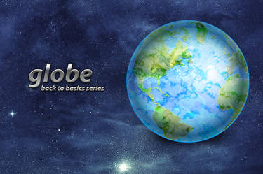 Globe: Back To Basics Series