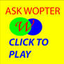 Ask Wopter -part 1-