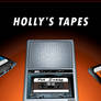 Holly's Tapes
