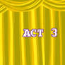 Act 3