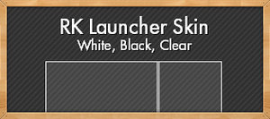 RK Launcher Skin
