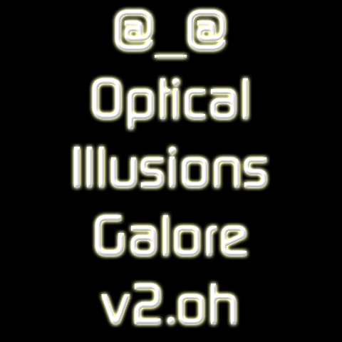 Optical Illusions Galore v2.oh