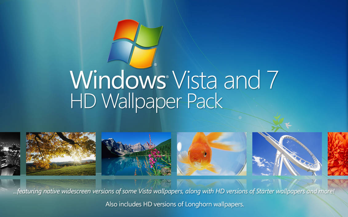 Windows Vista And 7 Hd Wallpaper Pack By Windowsaesthetics On Deviantart