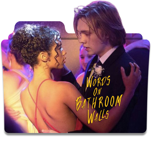 Words on Bathroom Walls (2020) Movie Folder Icon by MrNMS on DeviantArt