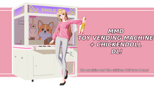 [DL] Toy Vending Machine + Chickendoll