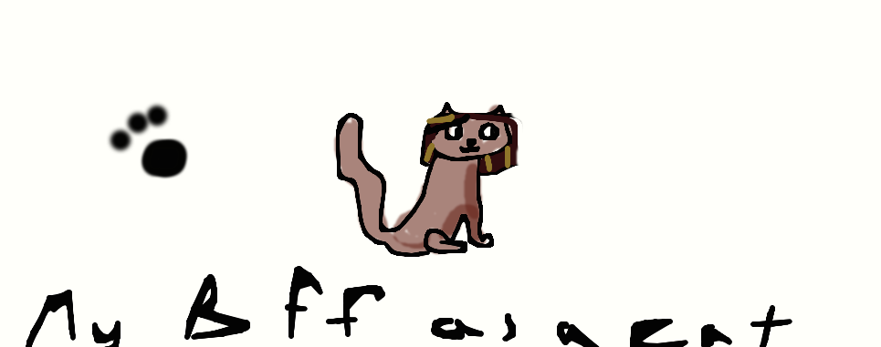 My BBF as a Cat