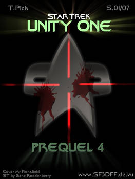 S107 - Star Trek - Unity One - Prequel IV