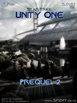 S105 - Star Trek - Unity One - Prequel II
