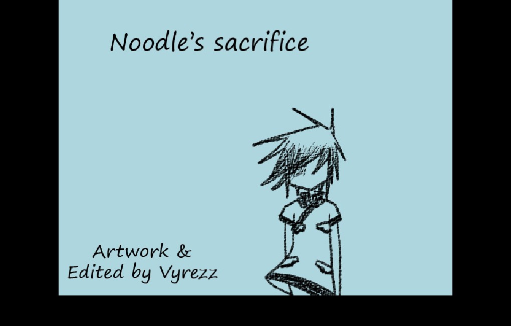 -flash- Noodle's Sacrifice