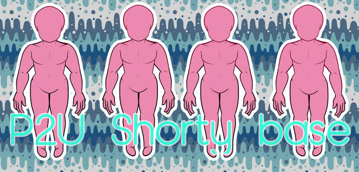 [P2U] Shorty Base