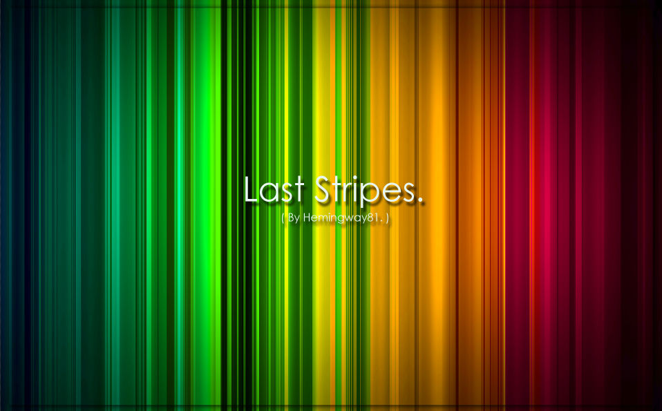 -Last Stripes-
