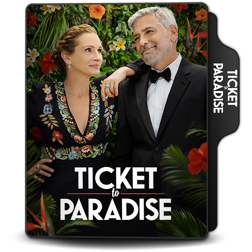Ticket to Paradise (2022) by doniceman on DeviantArt