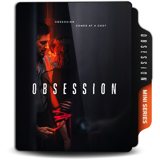 Obsession (TV Mini Series 2023) by doniceman on DeviantArt
