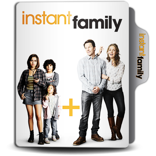 Instant Family (2018) by doniceman on DeviantArt