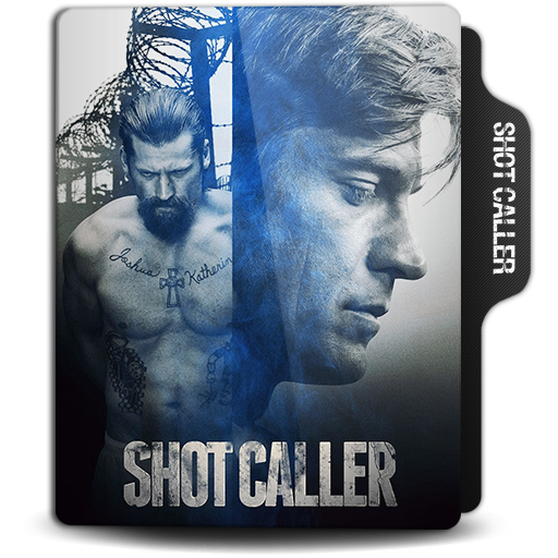 Shot Caller (2017) by doniceman on DeviantArt