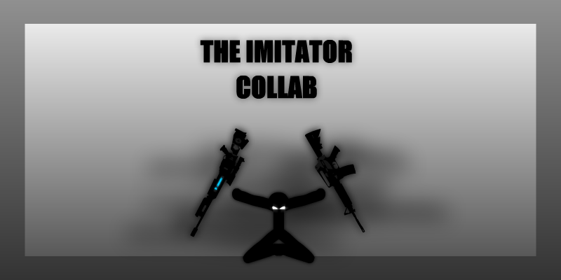 The Imitator Collab: Vs Op34