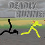 Deadly Runners: The Spear Maid
