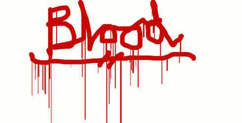 Blood . . .