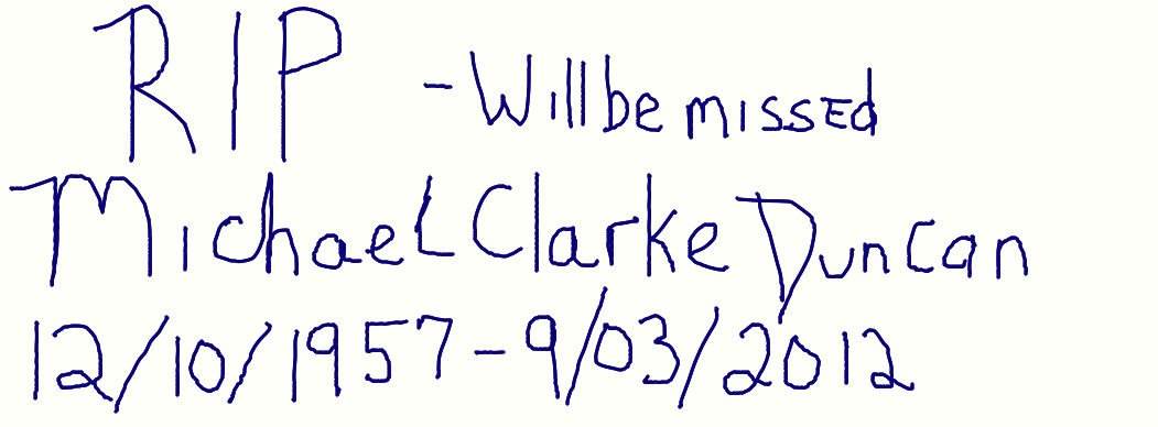 RIP Michael Clarke Duncan by starlightlynn30 on DeviantArt