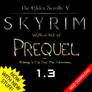 Prequel, the Skyrim mod