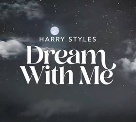 Dream With Me - Harry Styles