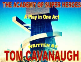 The Academy of Super Heroes