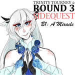 R3 Sidequest B1: A Miracle