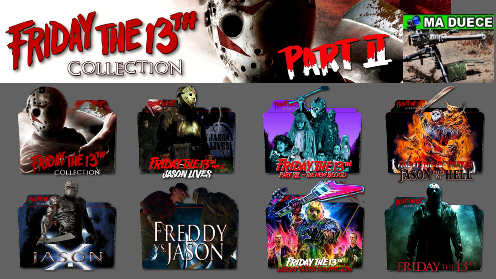 Friday The 13th Collection Part 2 by maduece5090 on DeviantArt