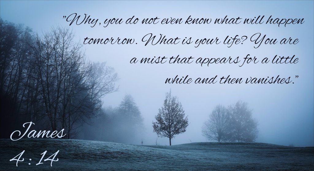 James 4:14 by ChristCentric on DeviantArt