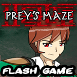 Prey's Maze Flash Game