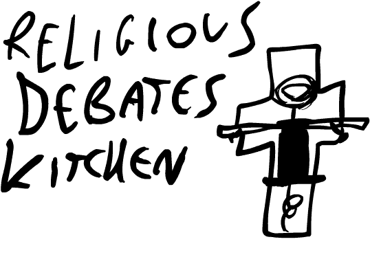 Religious Debates Kitchen