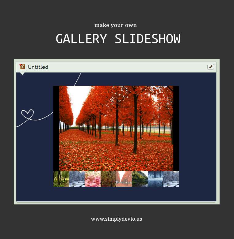Make a Gallery Slideshow by SimplySilent