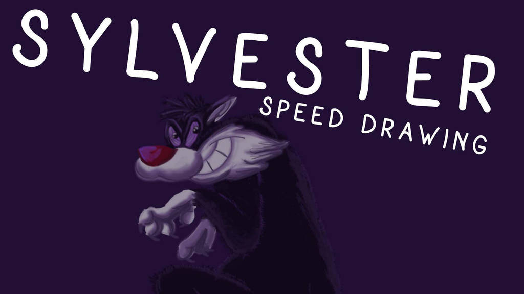 SYLVESTER SPEED DRAWING THUMB +VID by IDROIDMONKEY SYLVESTER SPEED DRAWING THUMB +VID by IDROIDMONKEY
