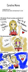 Meme for CORaline by ZOE-Productions