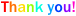 Thank You! Rainbow Message by xVanyx