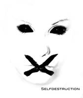Selfdestruction by Traumia
