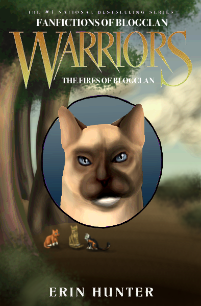 Cover: The Fires of BlogClan by Jayie-The-Hufflepuff