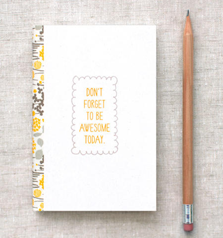 Be Awesome Today Mini Journal by happydappybits