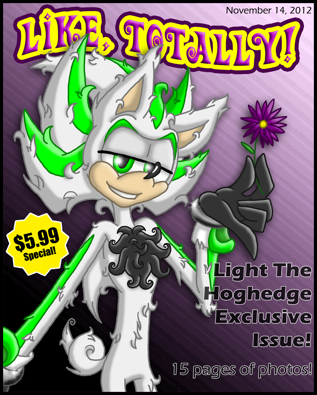 Light The Hoghedge: Like, Totally! by Rapha-chan
