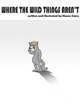 Where the Wild Things Aren't by A-New-Power