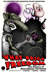 What Price Freedom Poster by ApocalypseCartoons