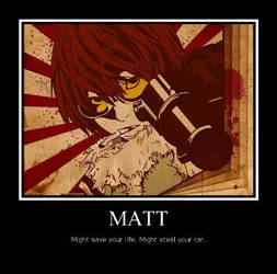 Motivational Poster - Matt by hyper-yet-bored