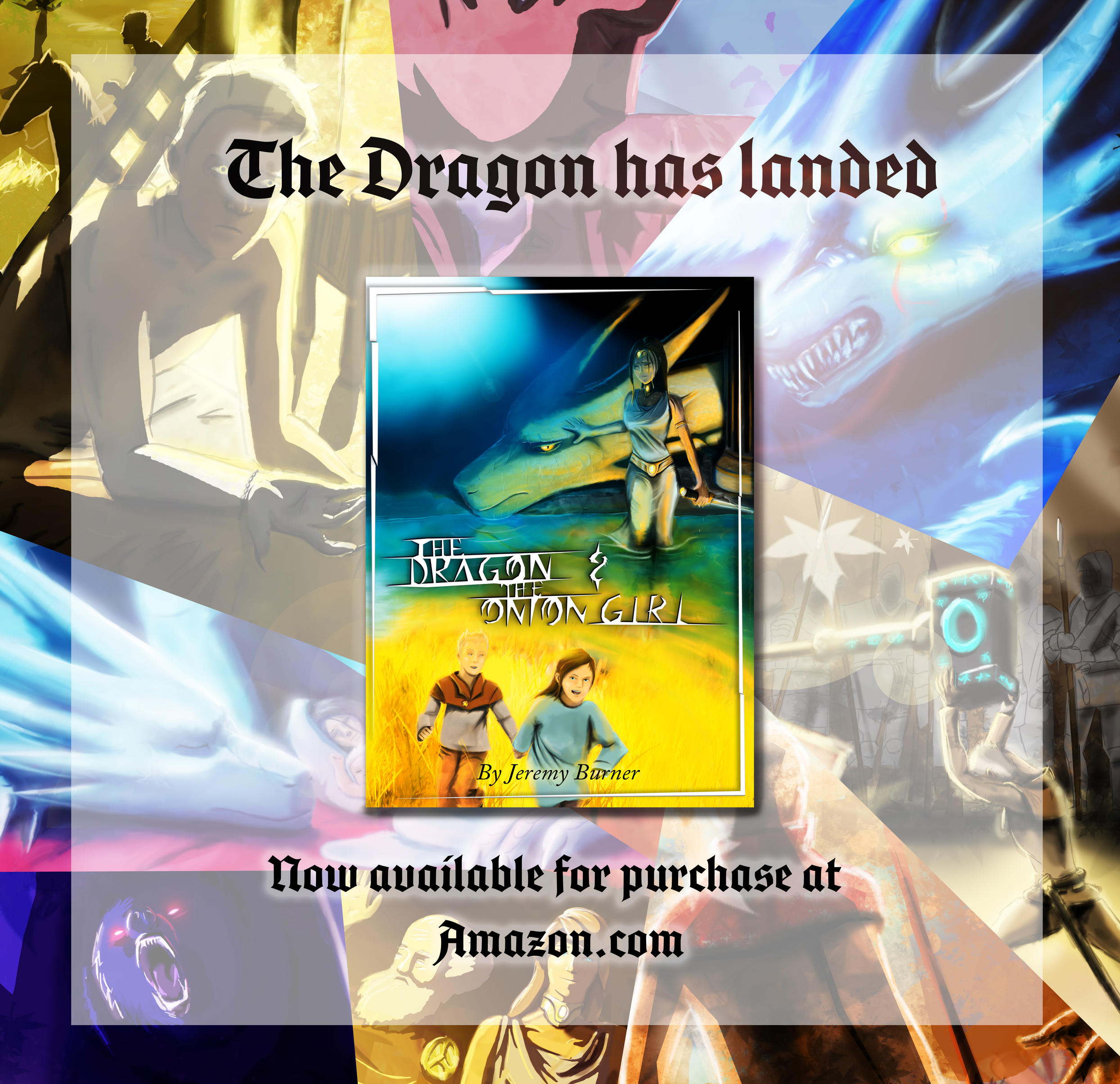 (Now on Amazon.com) The Dragon and the Onion Girl by Jeremy-Burner
