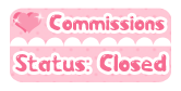 Kawaii Button: Commish Closed by miemie-chan3 Kawaii Button: Commish Closed by miemie-chan3