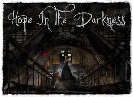 Hope In The Darkness by skyleaf