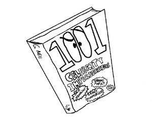 1001 Celebrity Impersonations by BuyMeSomeCereal013 1001 Celebrity Impersonations by BuyMeSomeCereal013