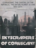 Skyscrapers of Coruscant by borsukart