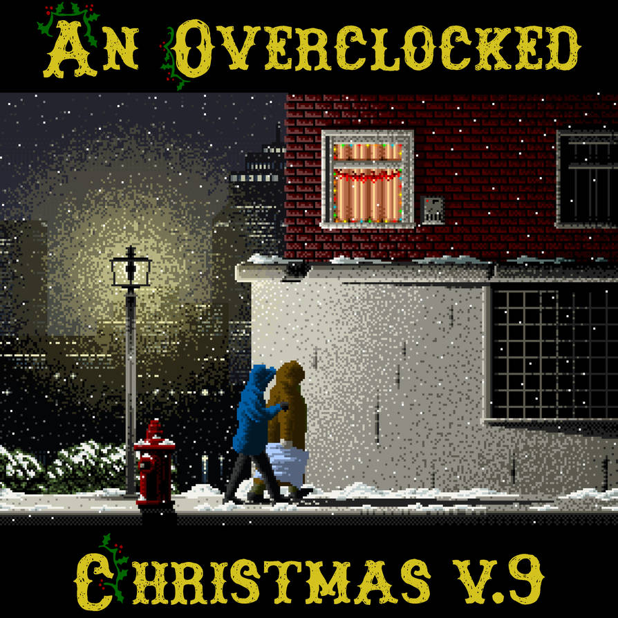 An OverClocked Christmas v.9 cover by The-Coop