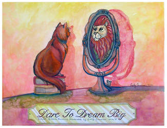 Dare To Dream Big by EmilyCammisa