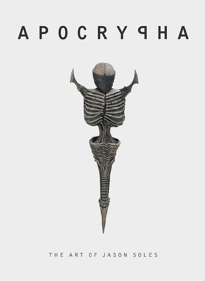 Apocrypha: The Art of Jason Soles by MrSoles
